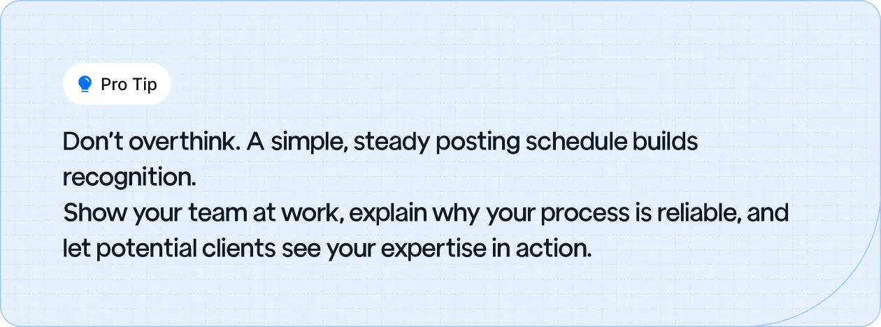A simple, steady posting schedule builds recognition. 