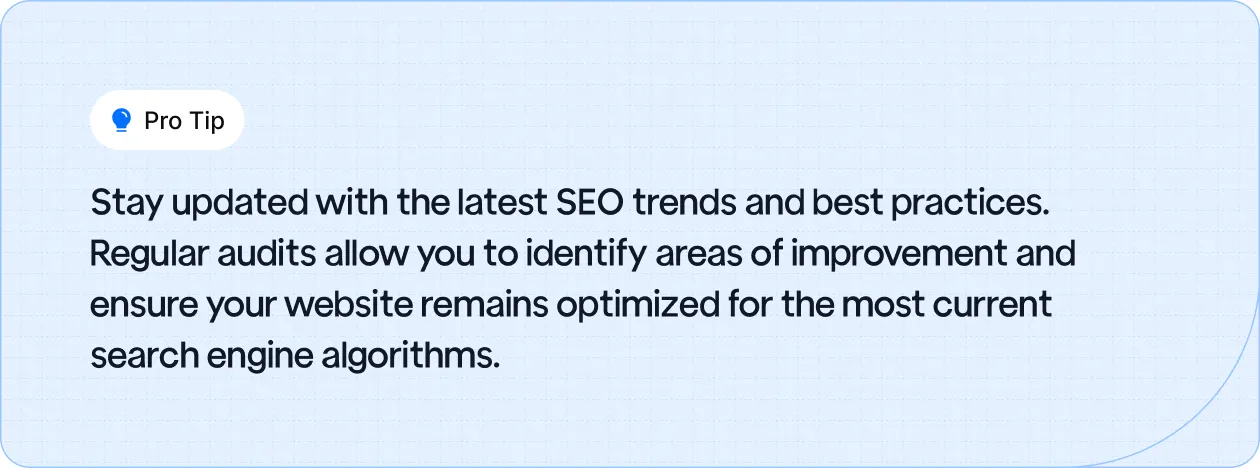 Pro tip on staying updated with SEO trends, performing regular audits to improve website optimization, and keeping up with search engine algorithms.