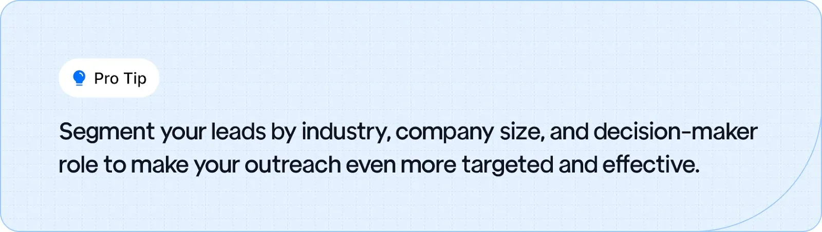 Tip recommending lead segmentation by industry, company size, and decision-maker role for more targeted outreach.