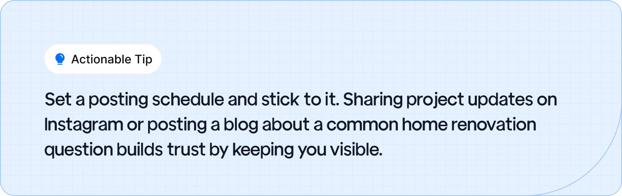 Stick to a posting schedule and share updates on Instagram or blog posts to stay visible and build trust with your audience.