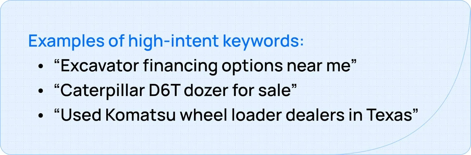 Examples of high-intent keywords: