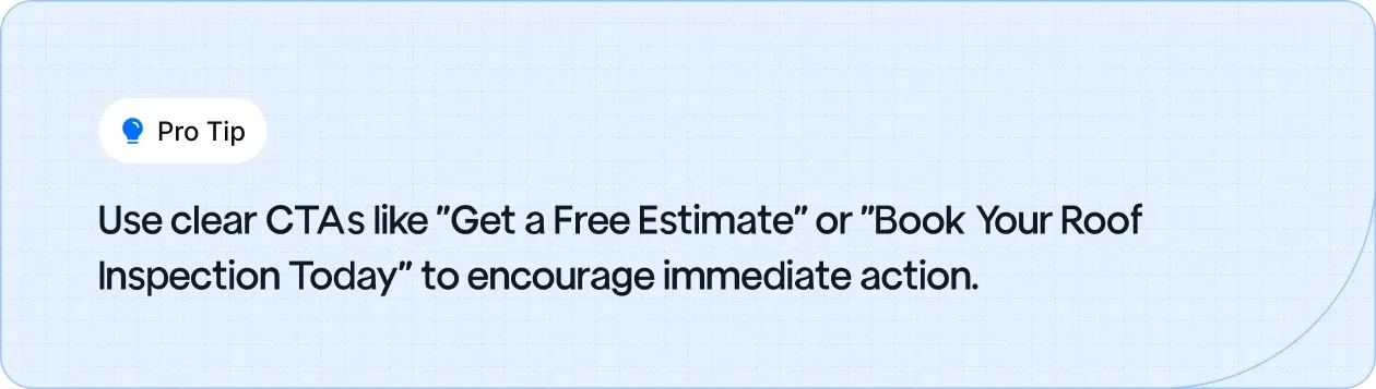 Simple call-to-action phrases roofing businesses can use to drive faster customer inquiries.