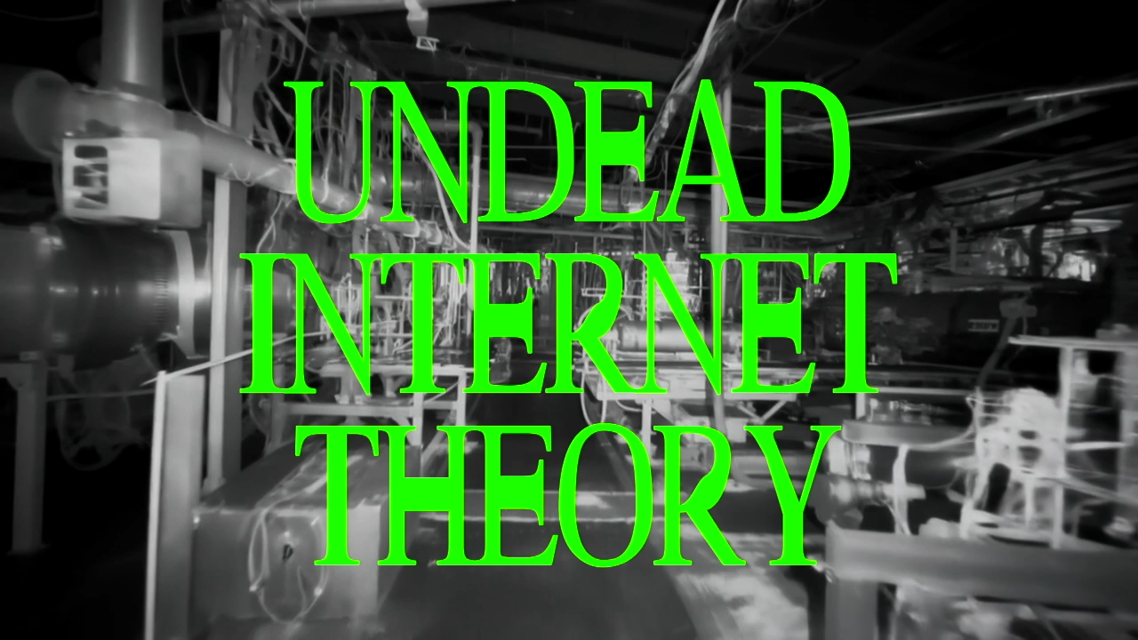 Undead, Unmanned: A Screening of Y7’s 'Undead Internet Theory'