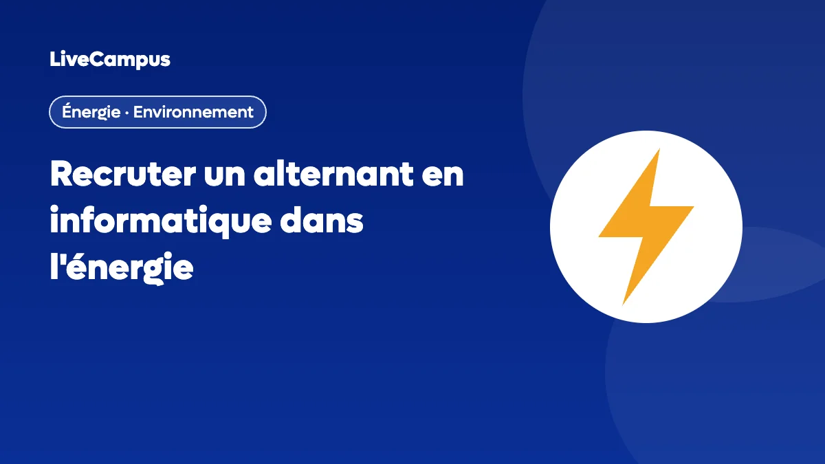 Recruter un alternant en informatique dans l'énergie