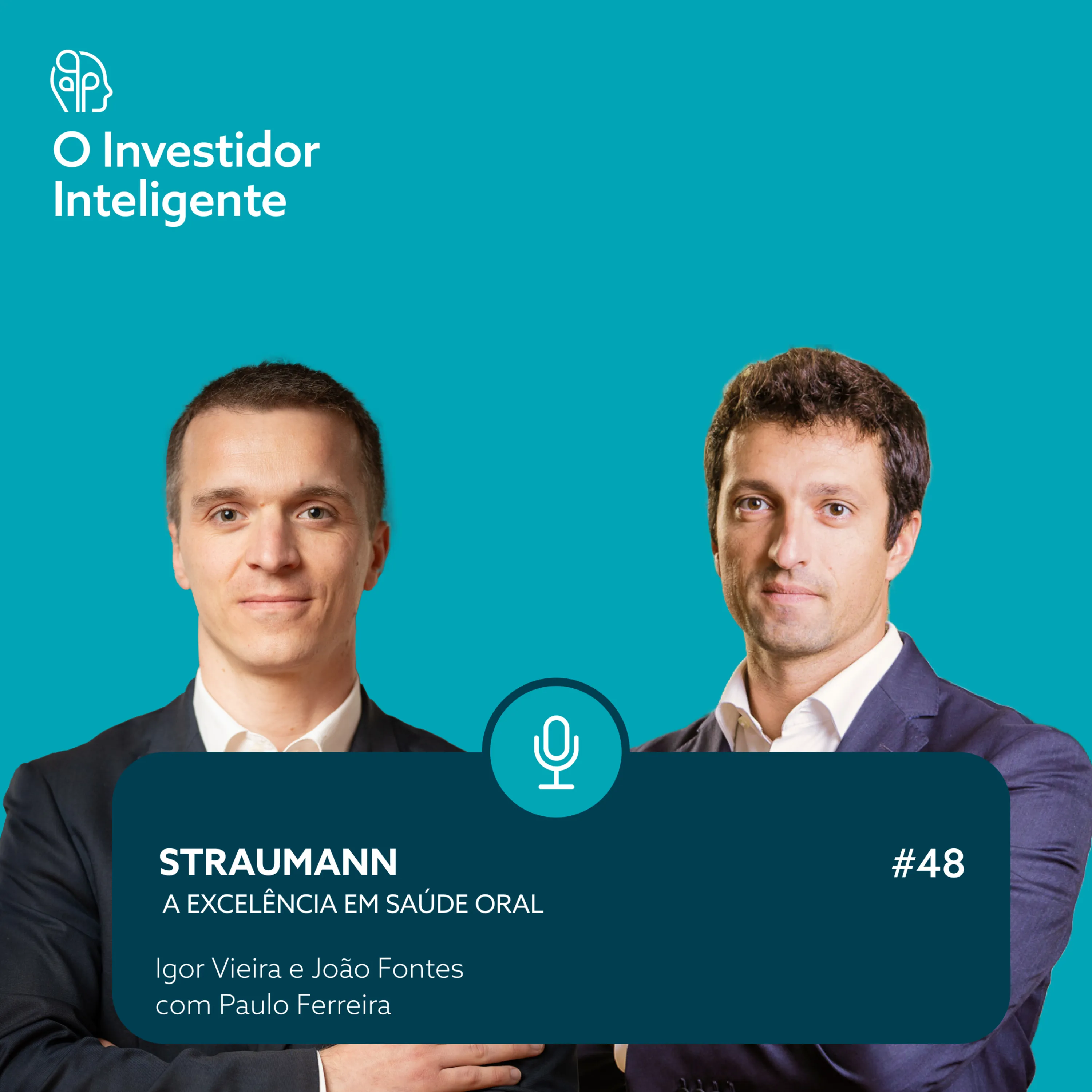 #48. Straumann: A Excelência em Saúde Oral