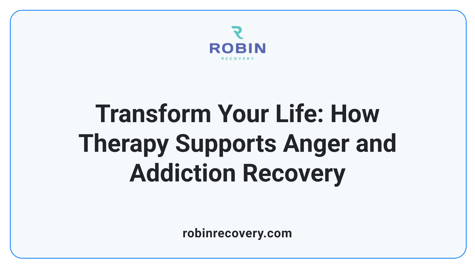 Transform Your Life: How Therapy Supports Anger and Addiction Recovery