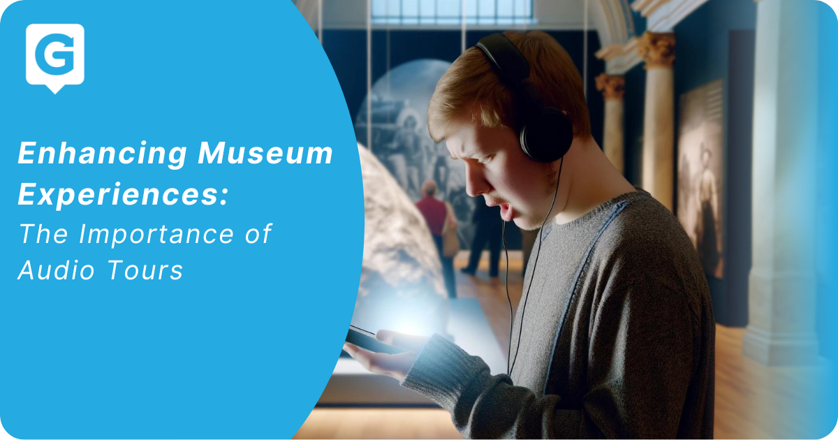 The Importance of Audio Tours