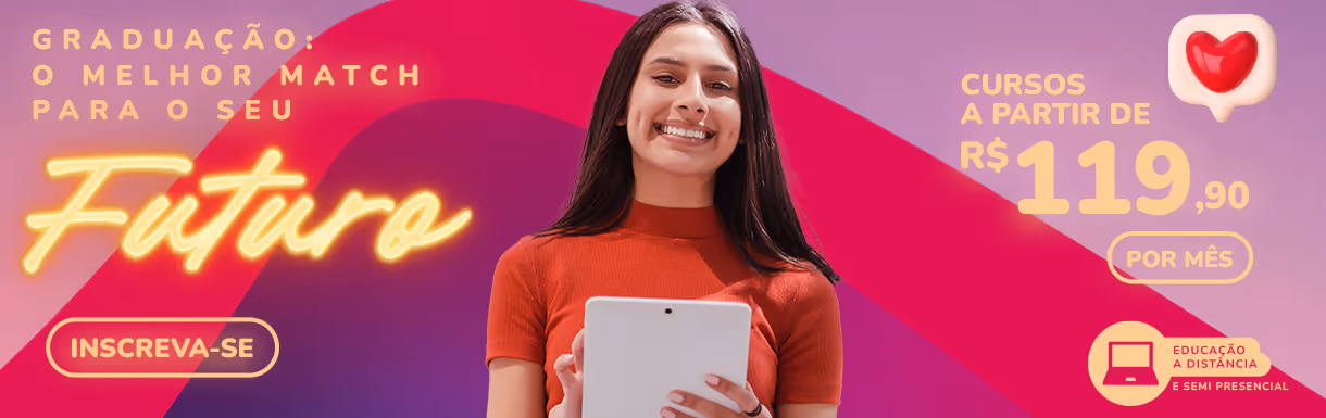 💌 Neste Mês dos Namorados, escolha um amor que vai durar pra sempre: sua graduação!