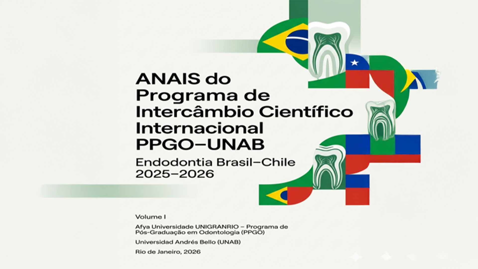 Colóquio Internacional UNIGRANRIO-UNAB – Inovação Endodôntica Brasil-Chile 2026