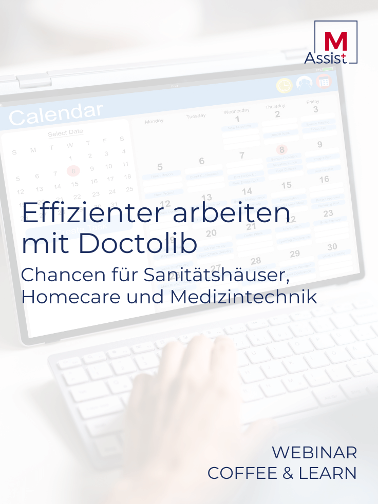 Effizienter arbeiten mit Doctolib – Chancen für Sanitätshäuser, Homecare und Medizintechnik