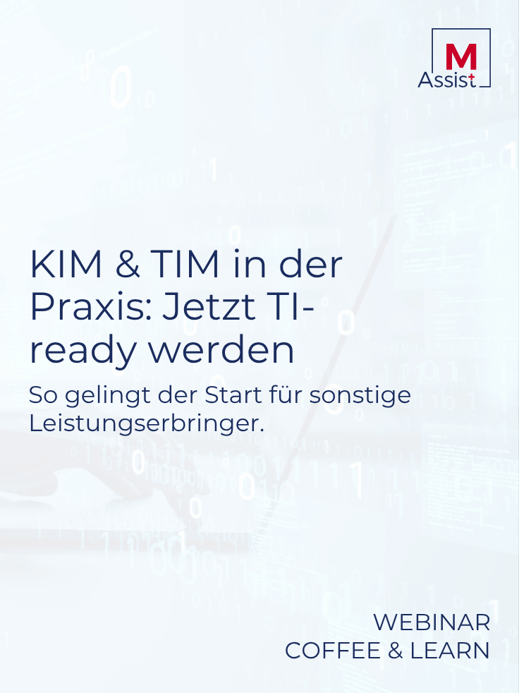 KIM & TIM in der Praxis: Jetzt TI-ready werden – so gelingt der Start für sonstige Leistungserbringer