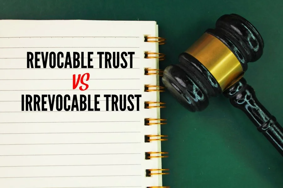 Revocable vs. Irrevocable Trust in Texas: What’s the Difference?