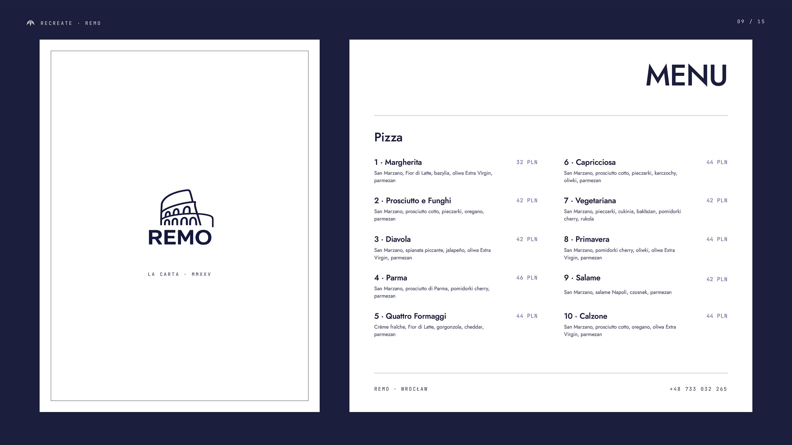 Projekt menu restauracji Remo — po lewej okładka z logo i napisem La Carta MMXXV; po prawej lista 10 pizz z cenami w PLN: Margherita, Diavola, Quattro Formaggi i inne; typografia Jost na białym tle