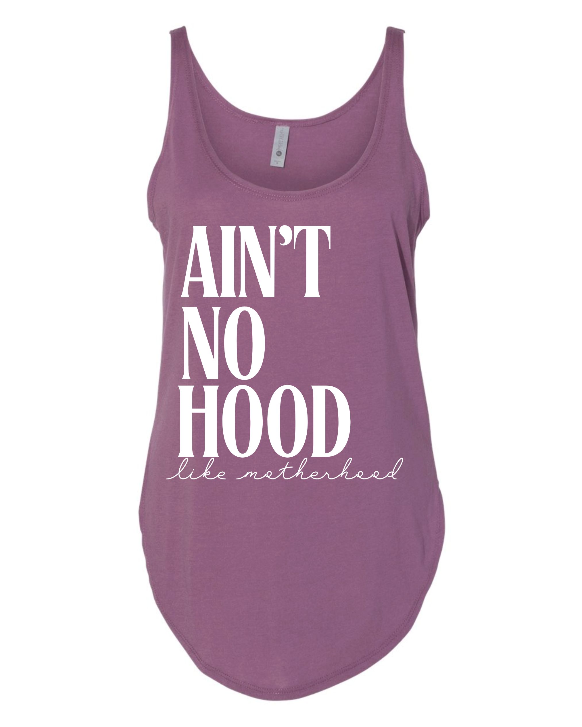 Aint No Hood Shiraz Tank