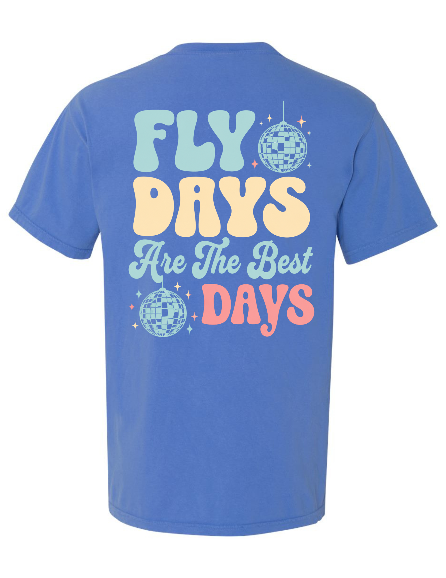 Comfort Colors Fly Days Tee