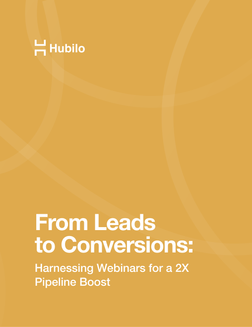 From Leads to Conversions: Harnessing Webinars for a 2x Pipeline Boost