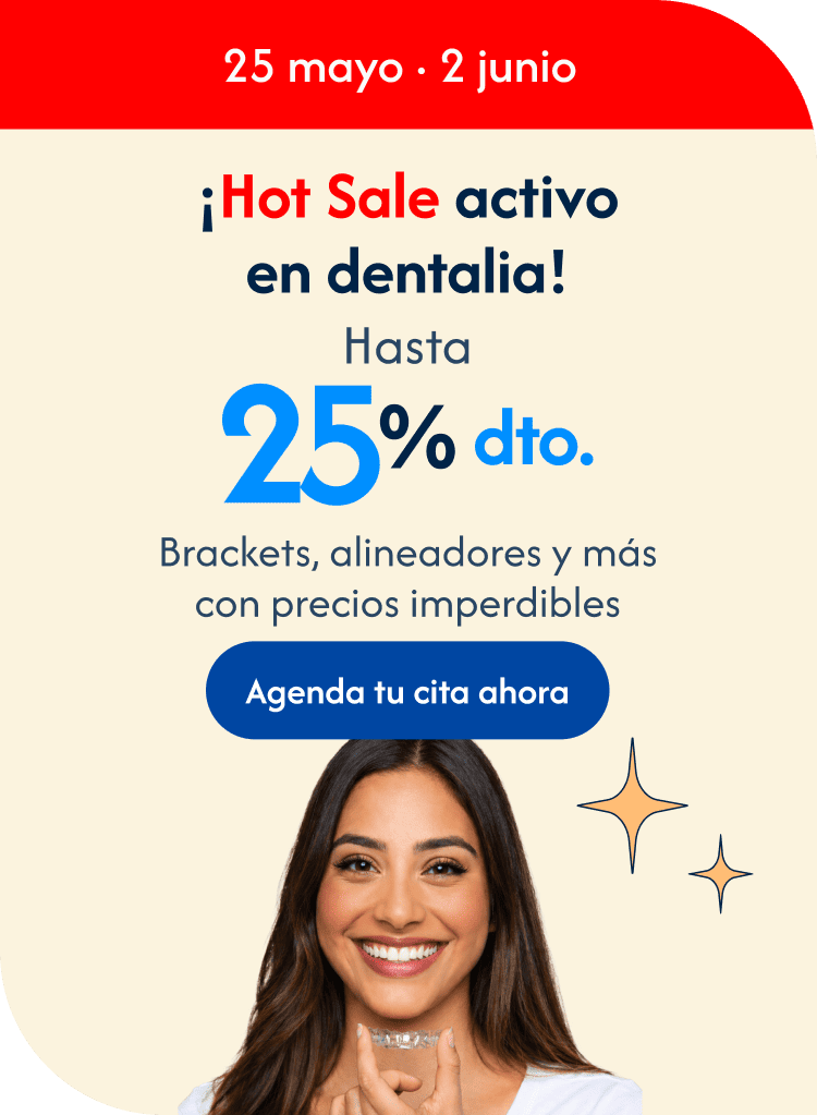 ¡Hot Sale activo en dentalia! Hasta 25% de descuento
Implantes, alineadores y más con precios imperdibles.
