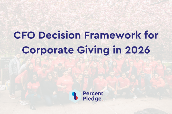 A CFO’s Decision Framework for Corporate Charitable Giving in 2026