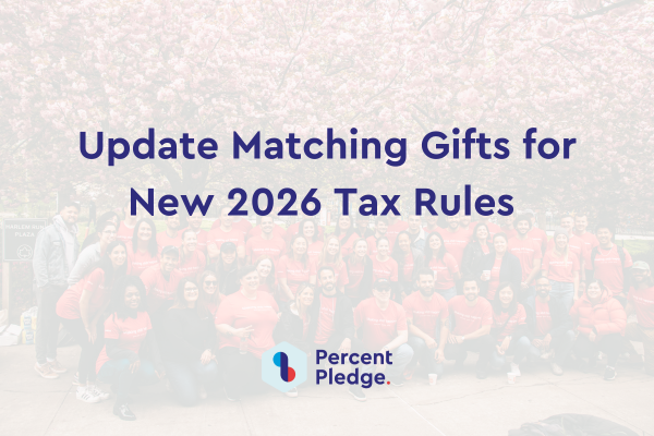 How to Update Your Matching Gift Program for 2026 (New Tax Law)