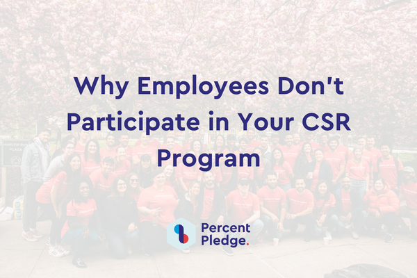 Why Employees Don't Participate in Your CSR Program