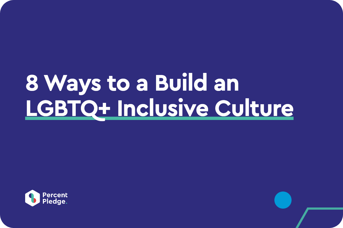 8 Ways to a Build an LGBTQ+ Inclusive Culture
