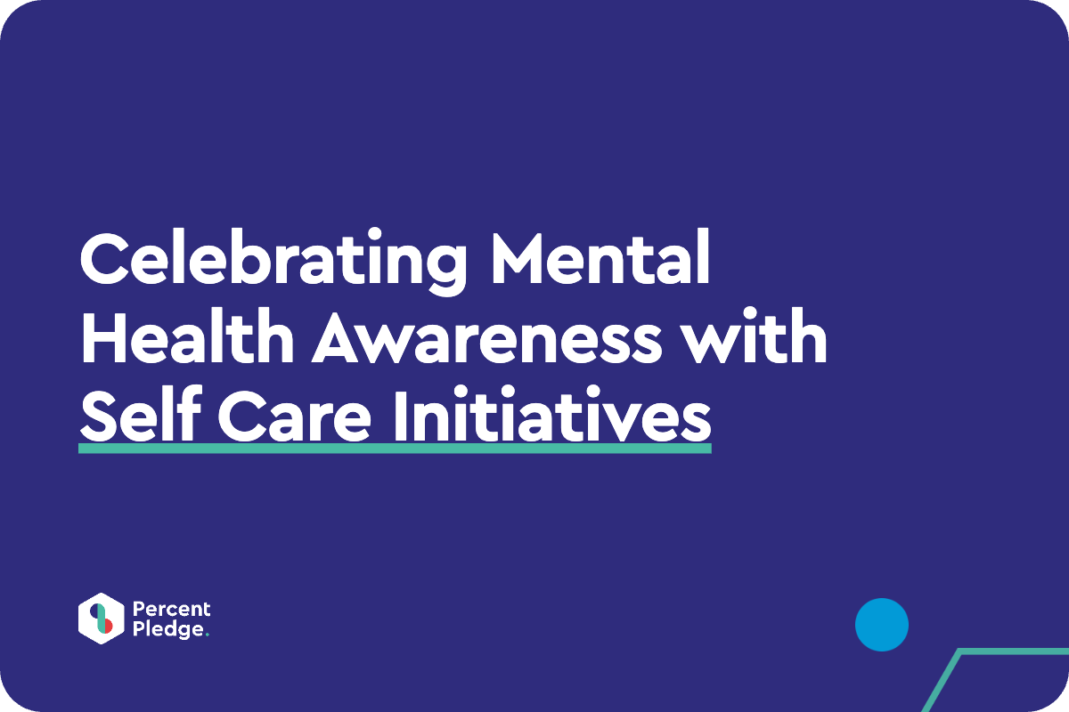 Celebrating Mental Health Awareness with Self Care Initiatives