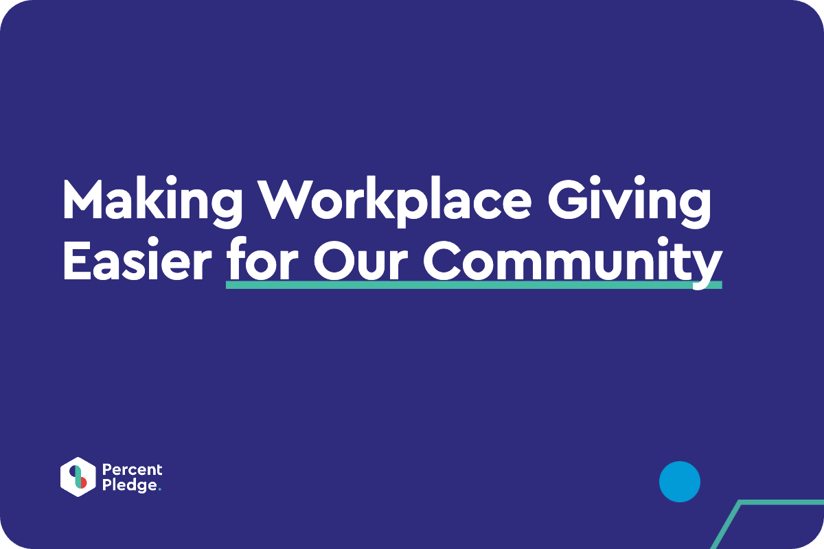 Making Workplace Giving Easier for Our Community