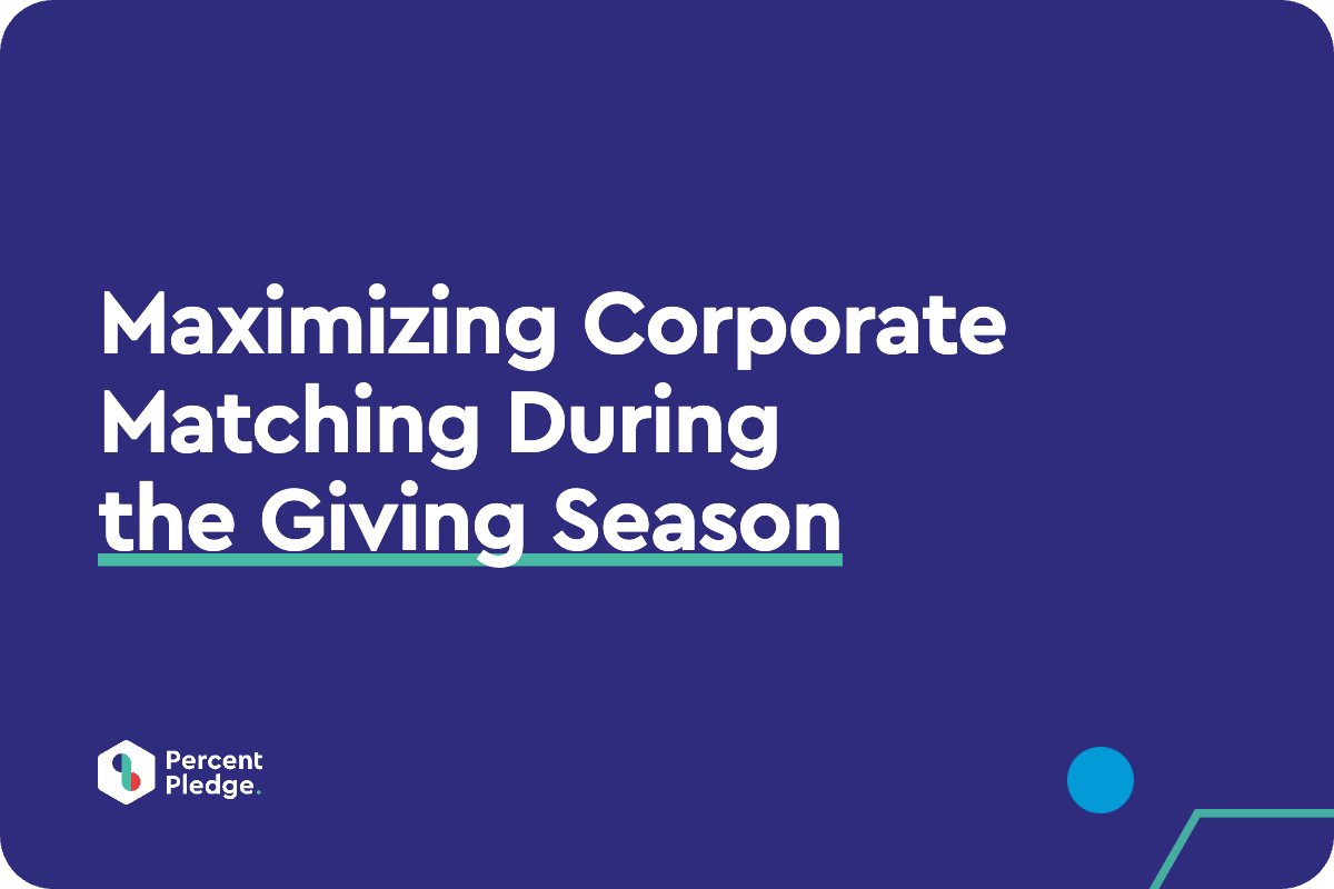 Maximizing Corporate Matching During the Giving Season