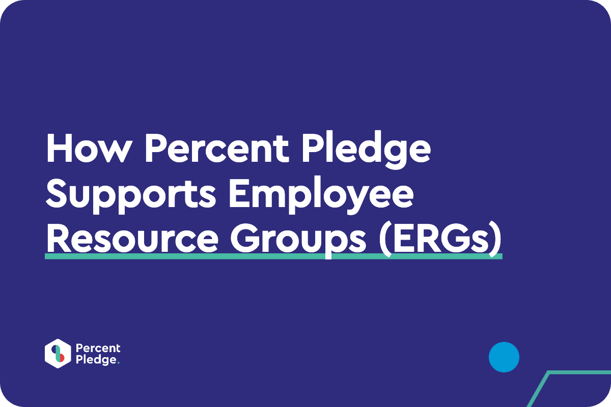 How Percent Pledge Supports Employee Resource Groups (ERGs)
