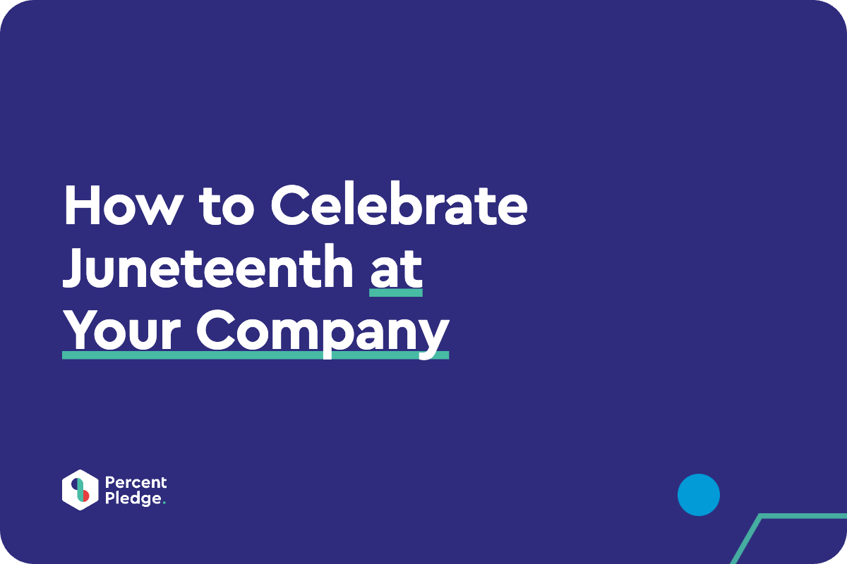 How to Celebrate Juneteenth at Your Company