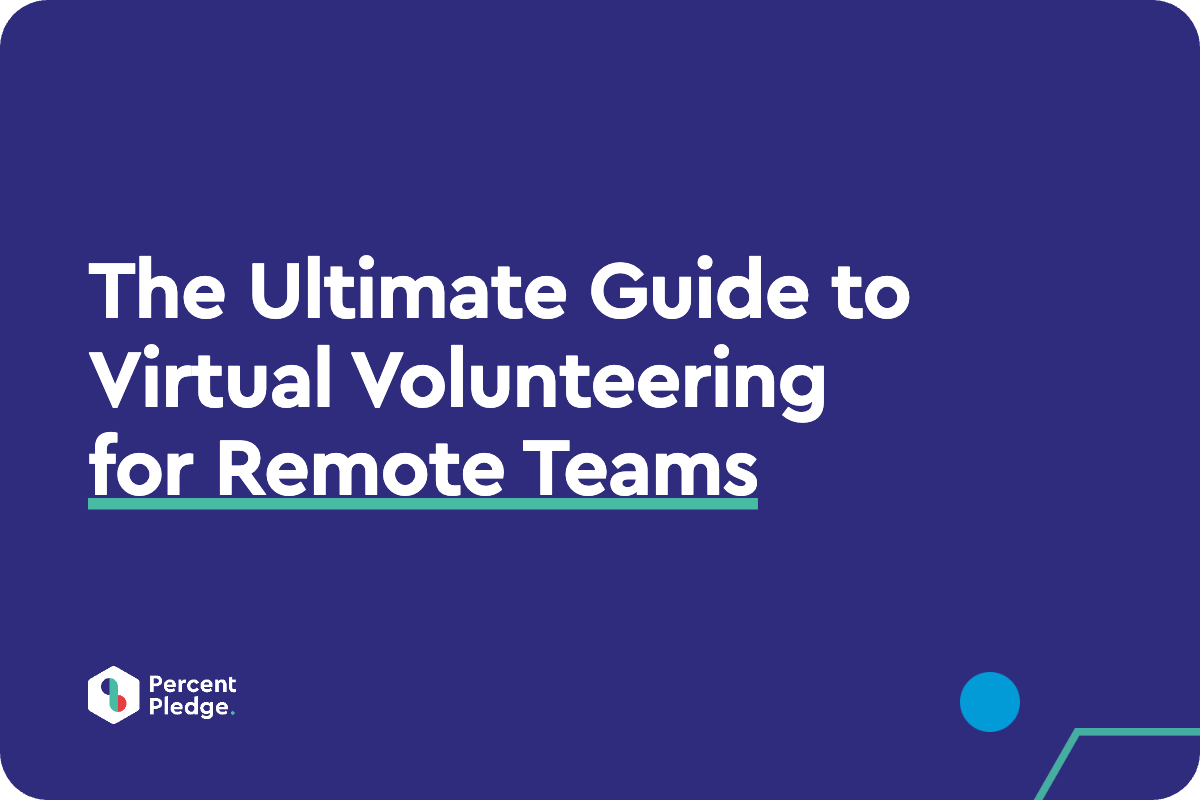 The Ultimate Guide to Virtual Volunteering for Remote Teams