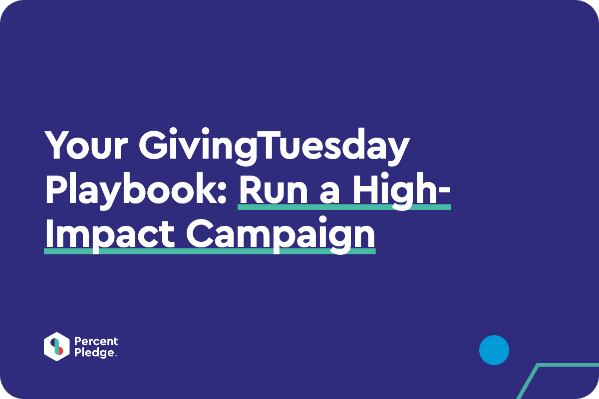 Your GivingTuesday Playbook: Run a High-Impact Campaign