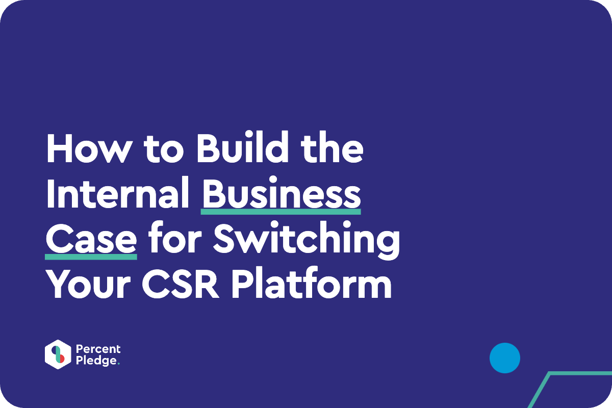 How to Build the Internal Business Case for Switching Your CSR Platform