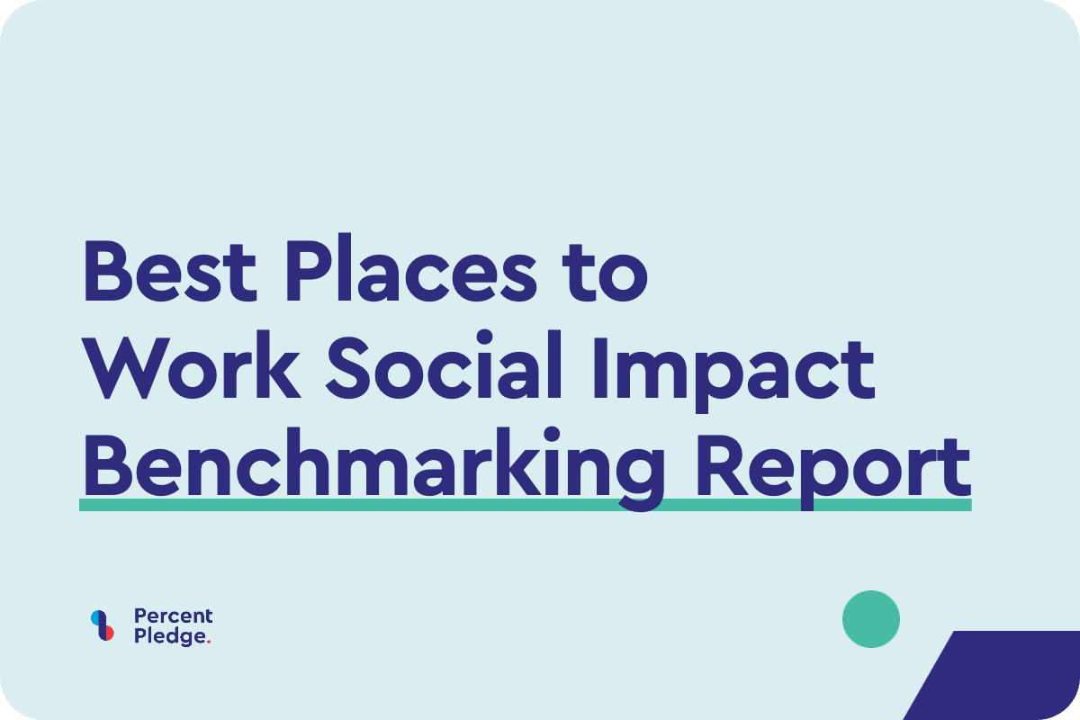 Best Places to Work Social Impact Benchmarking Report