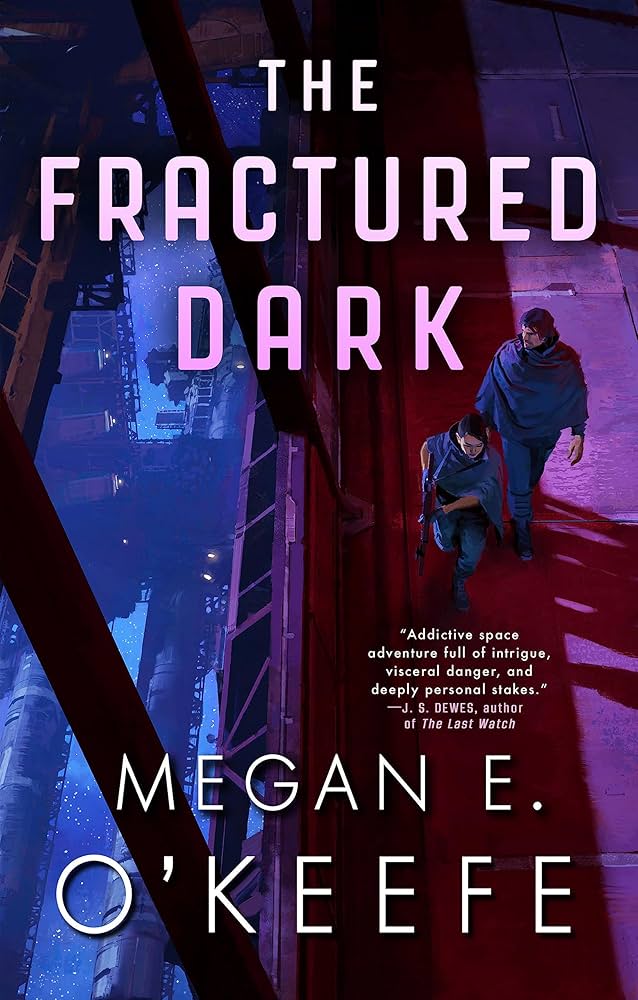 The cover for the science fiction novel "The Fractured Dark" by Megan O'keefe. The second book in the "Devoured Worlds Trilogy"