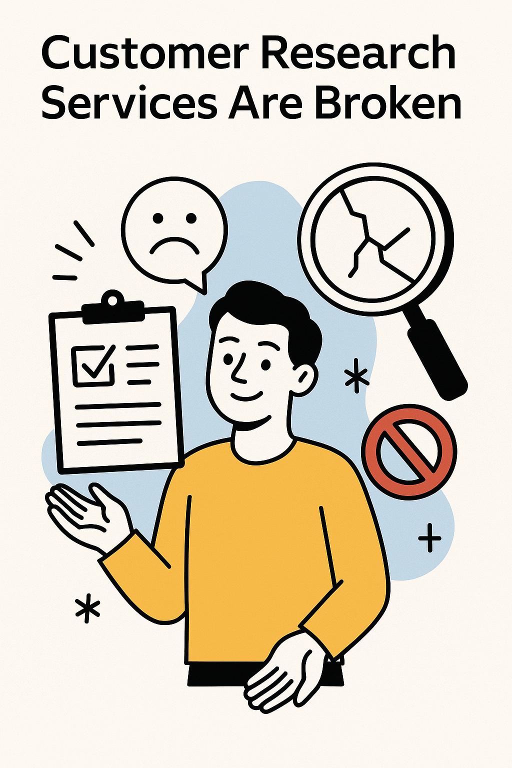 Customer Research Services Are Broken: What Actually Delivers Insights That Change Decisions