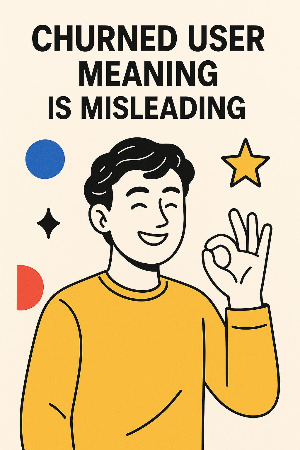 Churned User Meaning Is Misleading—Here’s What You’re Actually Missing (and Why It’s Costing You)