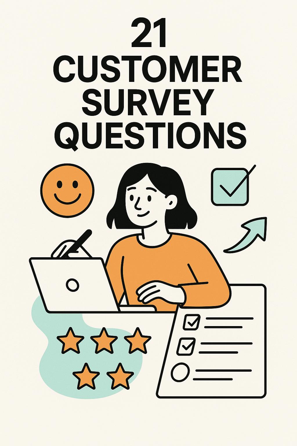 21 Customer Survey Questions That Actually Reveal Why Users Stay, Churn, or Convert