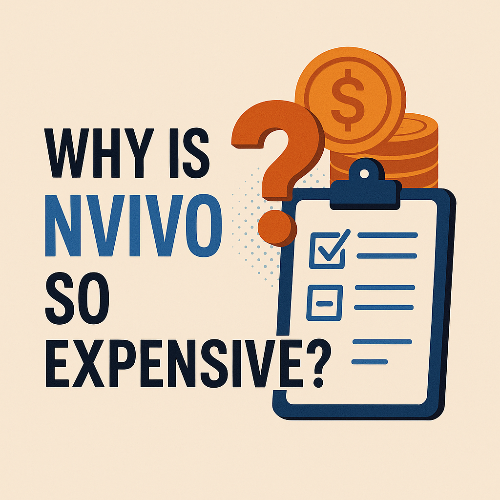 NVivo software cost breakdown: license fees, renewal costs, and affordable alternatives