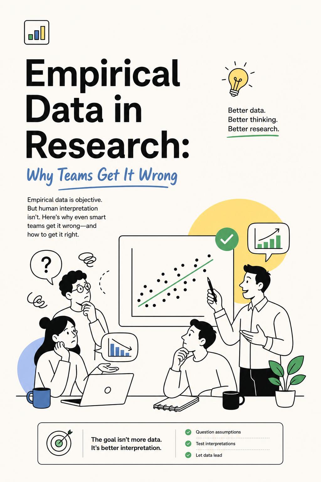 Empirical Data in Research: Why Most ‘Data-Driven’ Teams Still Get It Wrong