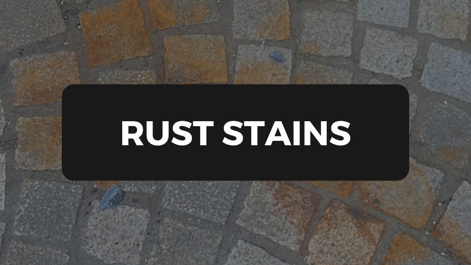 How to Remove Rust Stains from Any Surface