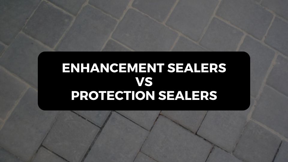 The Key Differences between Enhancement and Protection Sealers