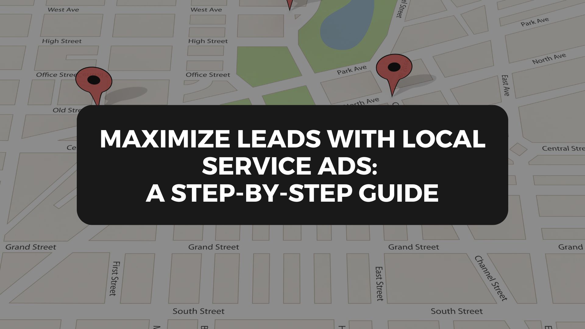 Maximize Leads with Local Service Ads: A Step-by-Step Guide