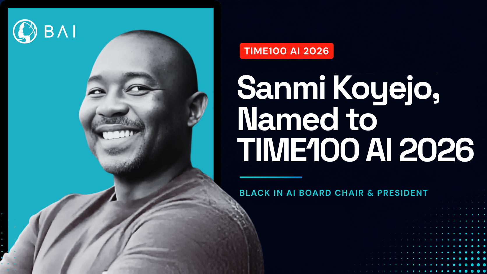 Sanmi Koyejo, Black in AI Board Chair and President, Named to TIME100 AI 2026!