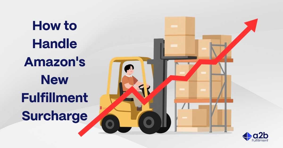 How to Handle Amazon's New Fulfillment Surcharge
