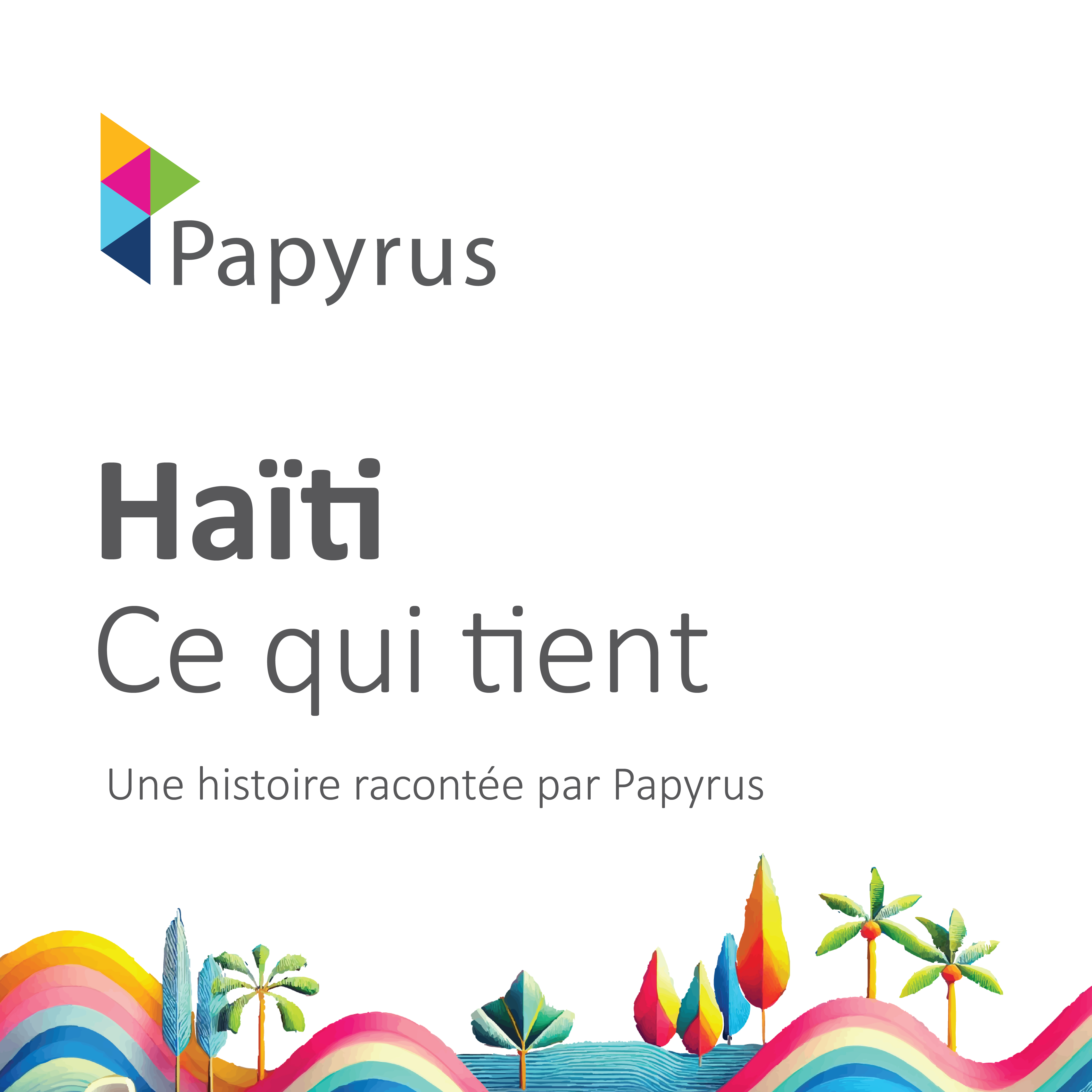Haïti : Ce qui tient