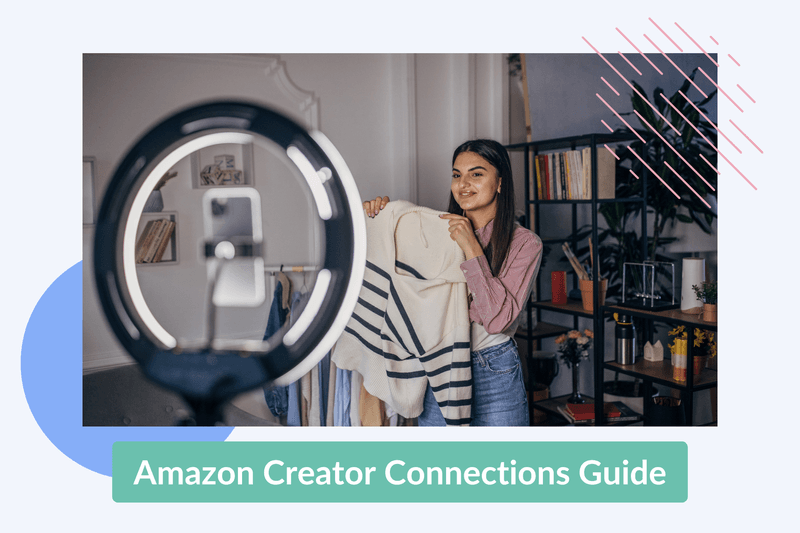 Amazon Creator Connections A Complete Guide For Influencers