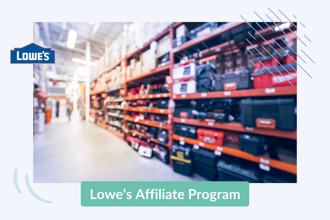 Lowe's Affiliate Program: In-Depth Review, Pros, and Cons