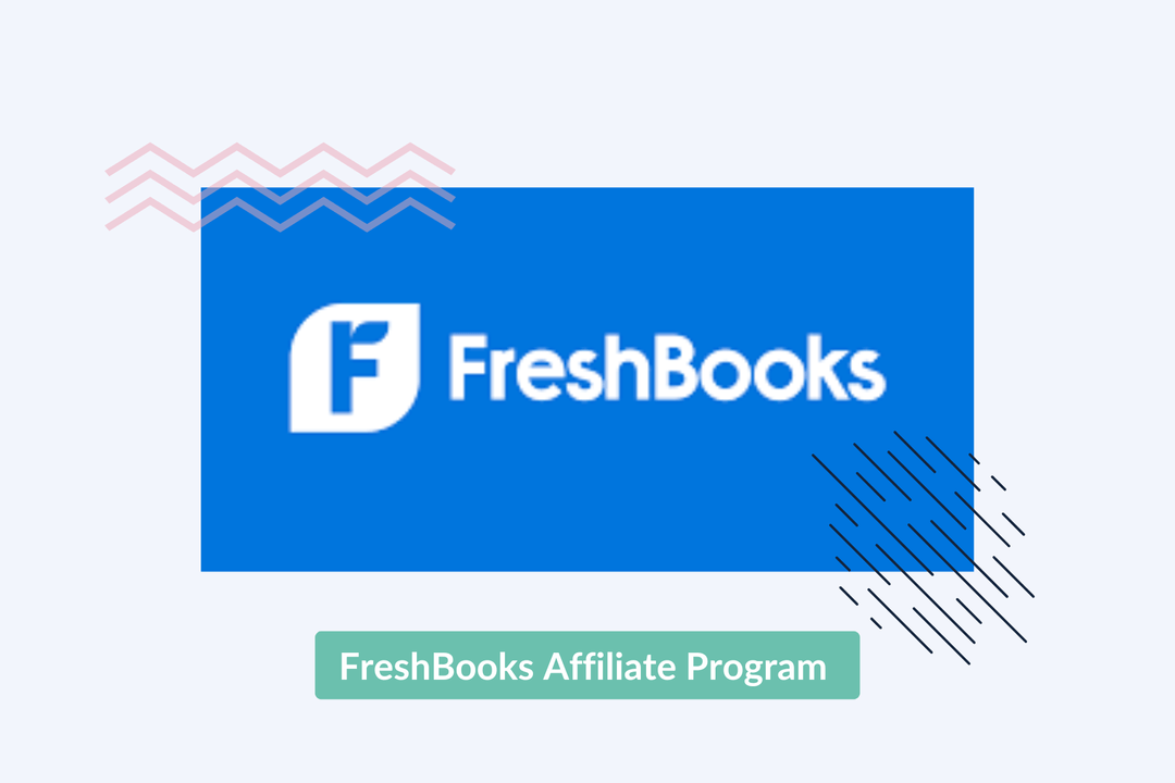 Freshbooks Program FreshBooks Affiliate Program: In-Depth Review, Pros, and Cons