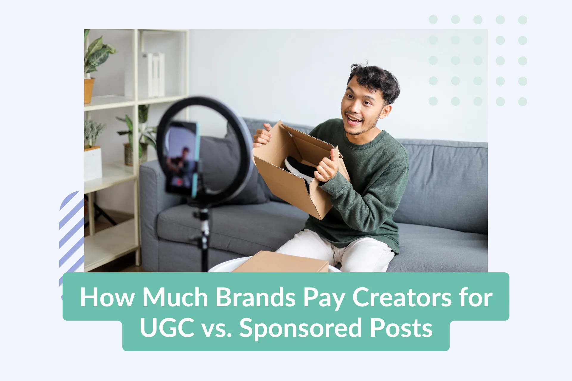 How Much Brands Pay Creators for UGC vs. Sponsored Posts